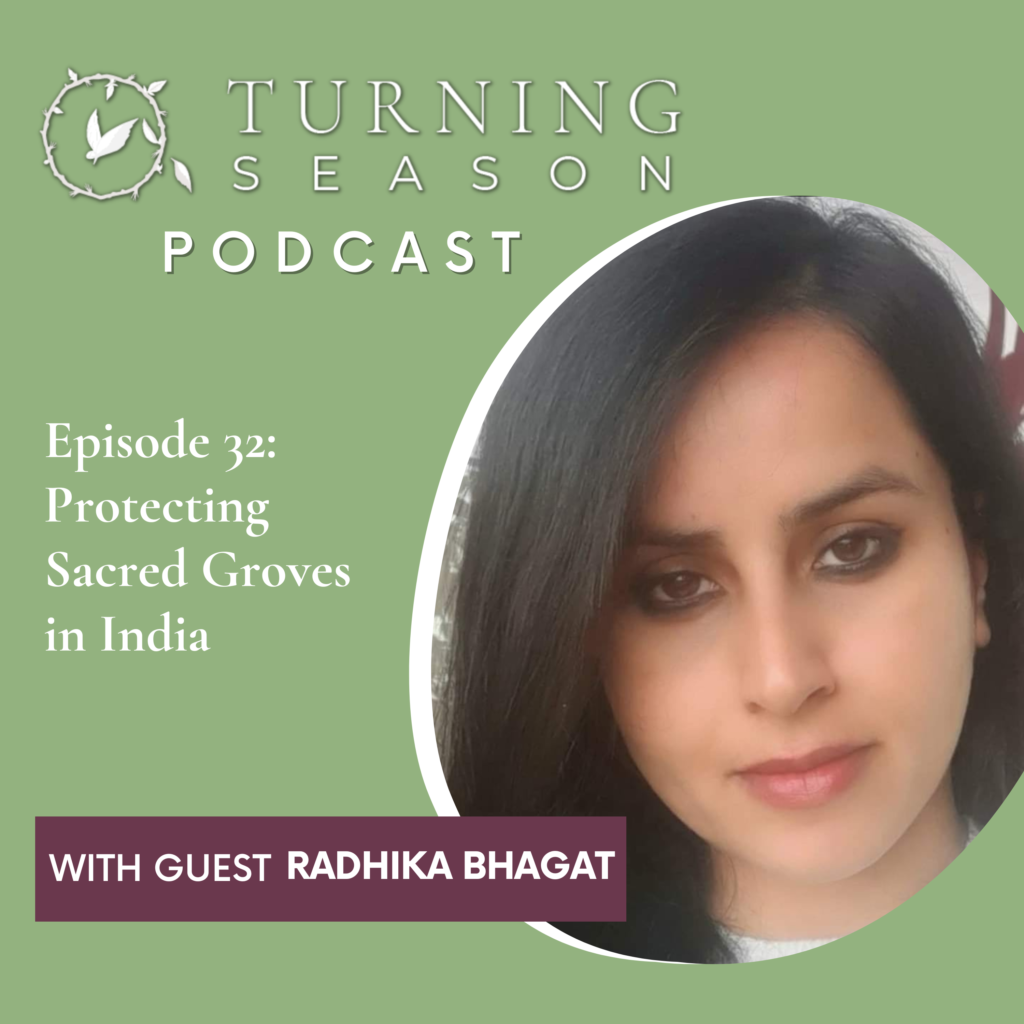 Turning Season Podcast Episode 32 with Radhika Bhagat hosted by Leilani Navar turningseason.com